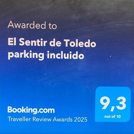 El Sentir De Toledo Parking Incluido Exterior foto
